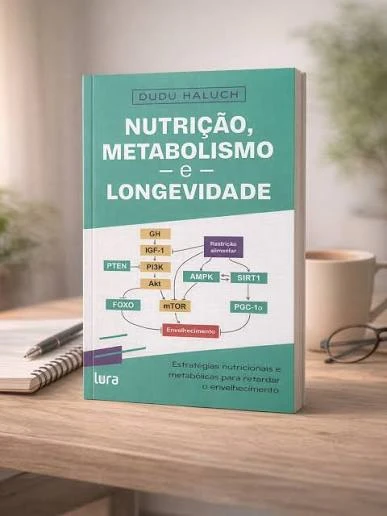 Livro físico Nutrição, Metabolismo e Longevidade